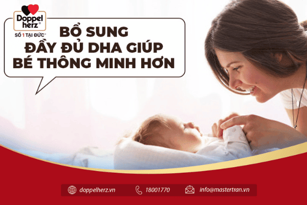 Bổ sung đầy đủ DHA giúp bé thông minh hơn