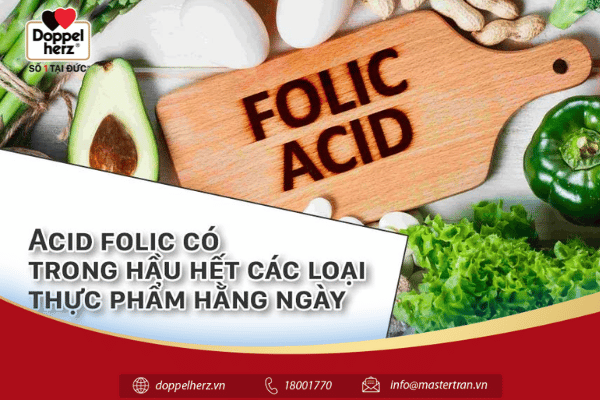 Acid Folic có hầu hết trong các thực phẩm hàng ngày