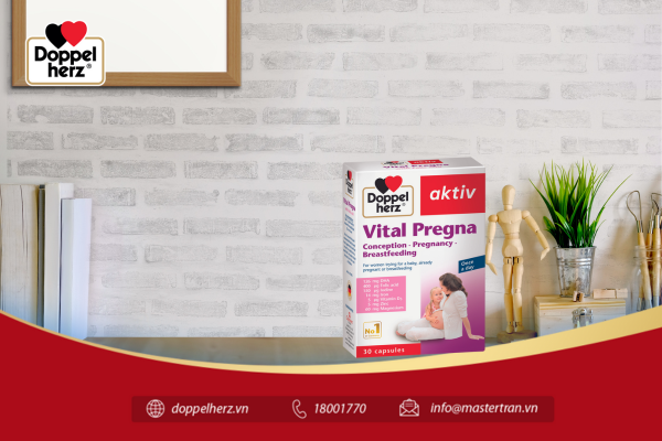 Vital Pregna giúp tăng cường sức khỏe cho phụ nữ trước khi mang thai, mang thai và cho con bú